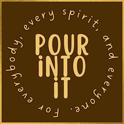 Pour Into It Media
