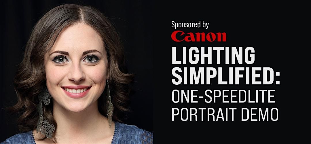 Lighting Simplified: One-Speedlite Portrait Demo with Canon - Santa Ana, 13 February | Event in Santa Ana