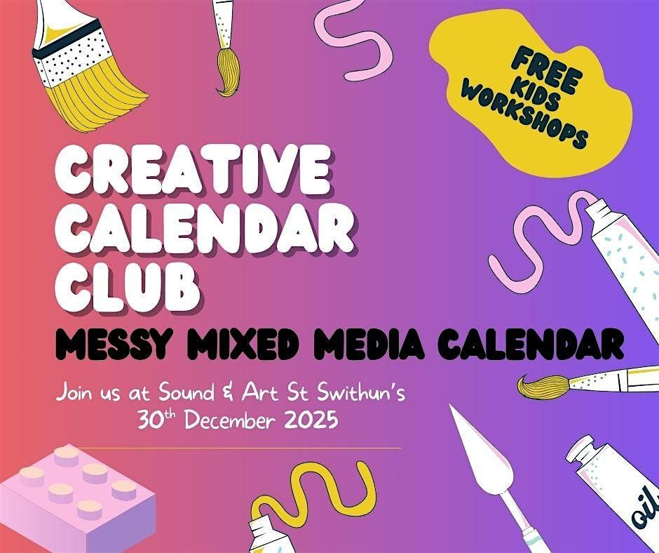 Messy Mixed Media Calendars – Session 1 (Free Family Activity)