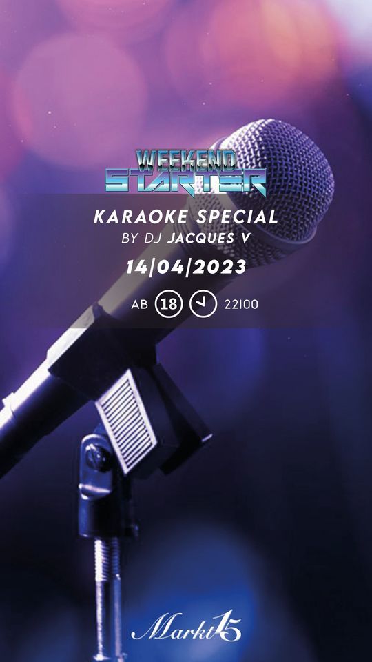 KARAOKE SPECIAL WEEKEND STARTER by Jacques V, Markt 15 Minden