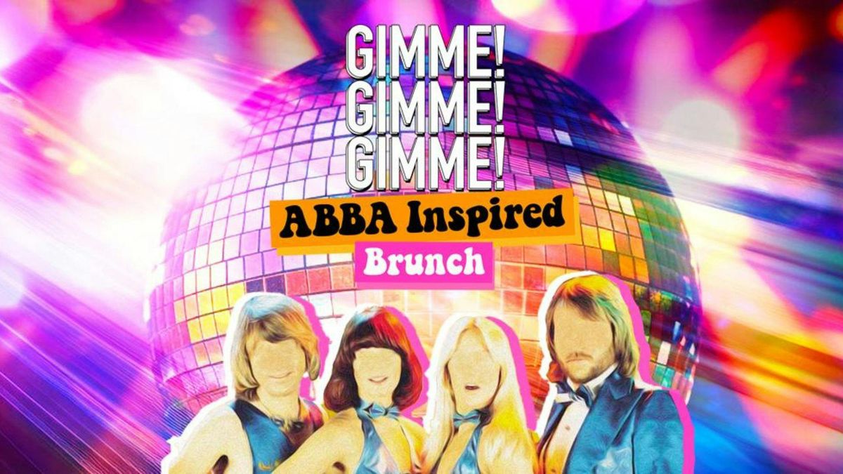 GIMME! GIMME! GIMME! The ABBA Inspired Boozy Brunch - Edinburgh, 2 August | Event in Edinburgh | AllEvents