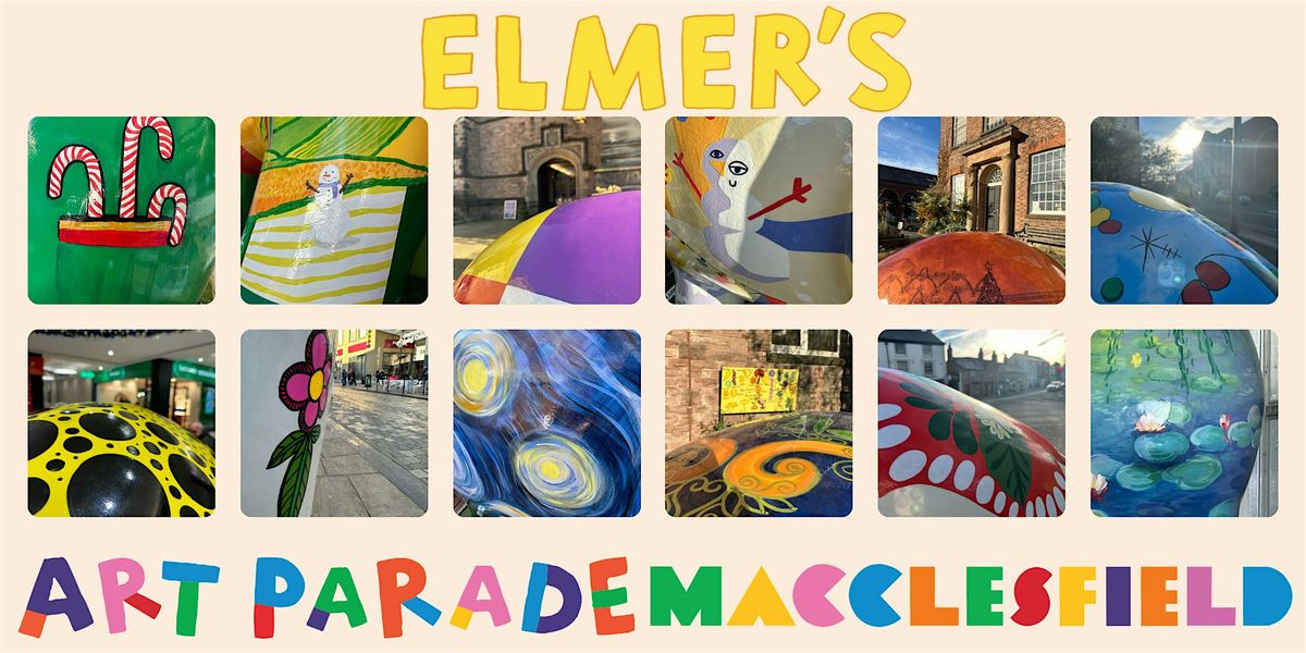 Art Walk - Elmer's Art Parade Macclesfield, 29 November | Event in Macclesfield | AllEvents