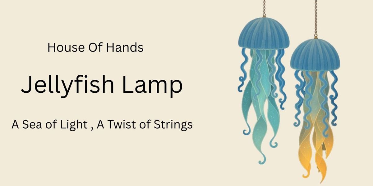 Jellyfish Lamp, 20 December | Event in Mumbai | AllEvents