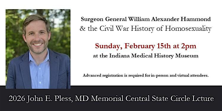 2026 John E. Pless, MD Memorial Central State Circle Lecture, Indiana ...