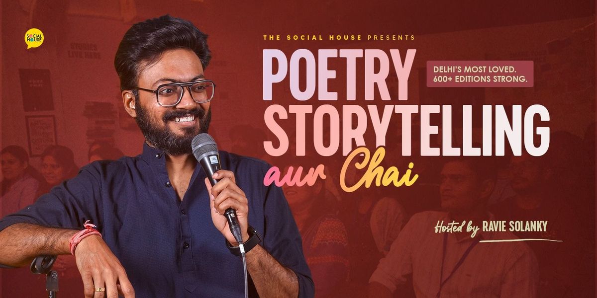 Poetry Storytelling & Chai Hosted by Ravie Solanky, 28 June | Event in New Delhi | AllEvents