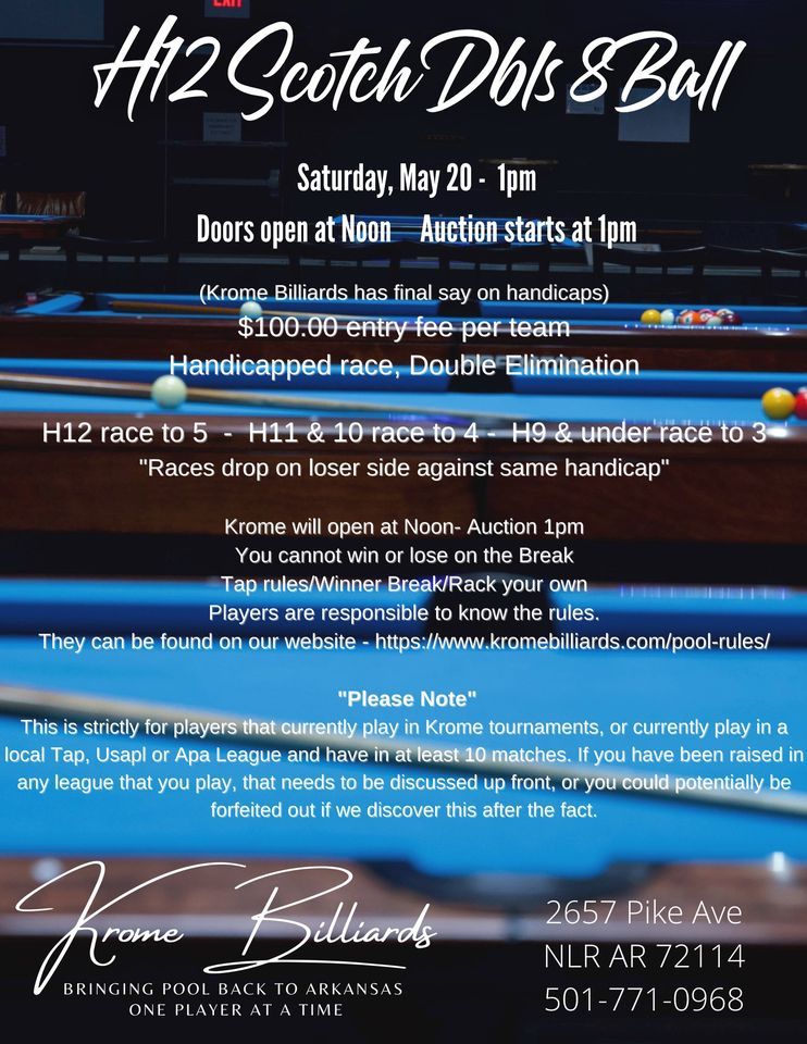H12 Scotch Dbls 8 Ball Tournament, Krome Billiards, Little Rock, May 20