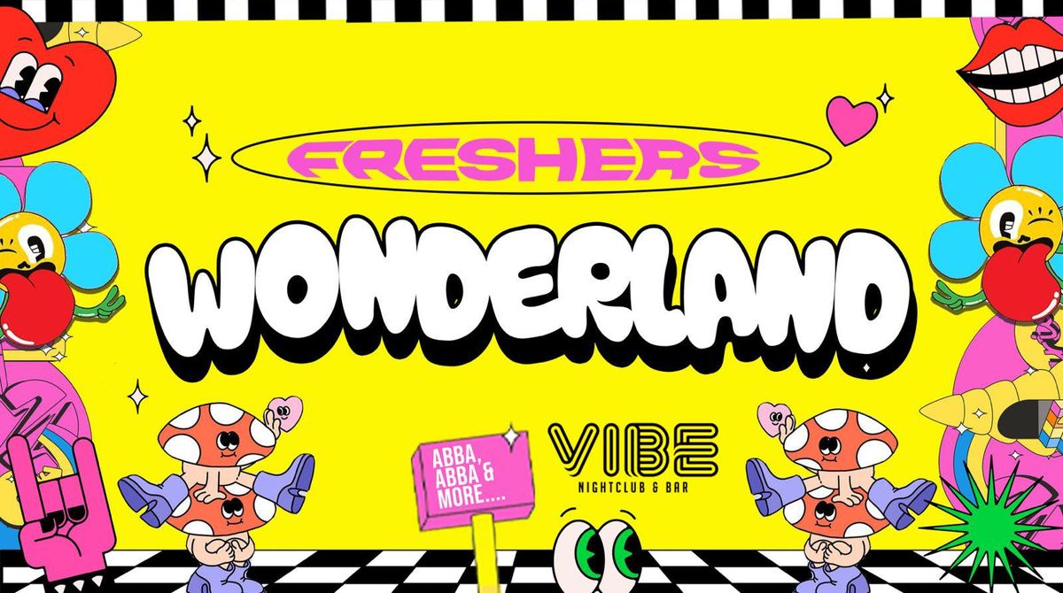 Freshers Move in Party @ VIBE 📦 Lancaster Freshers Abba Wonderland🌈 , 28 September | Event in Lancaster