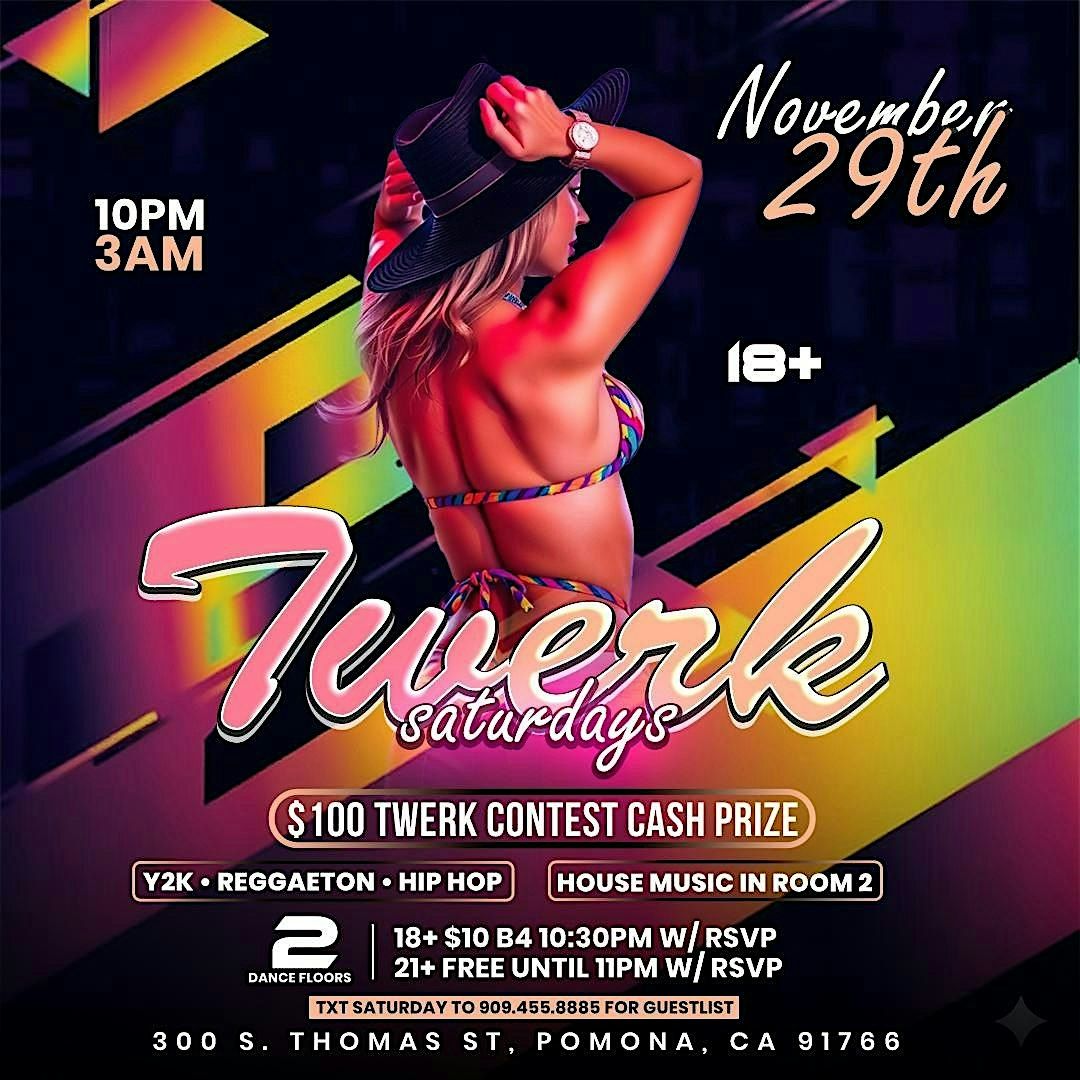 Twerk Saturdays 18+ | Event in Pomona | AllEvents