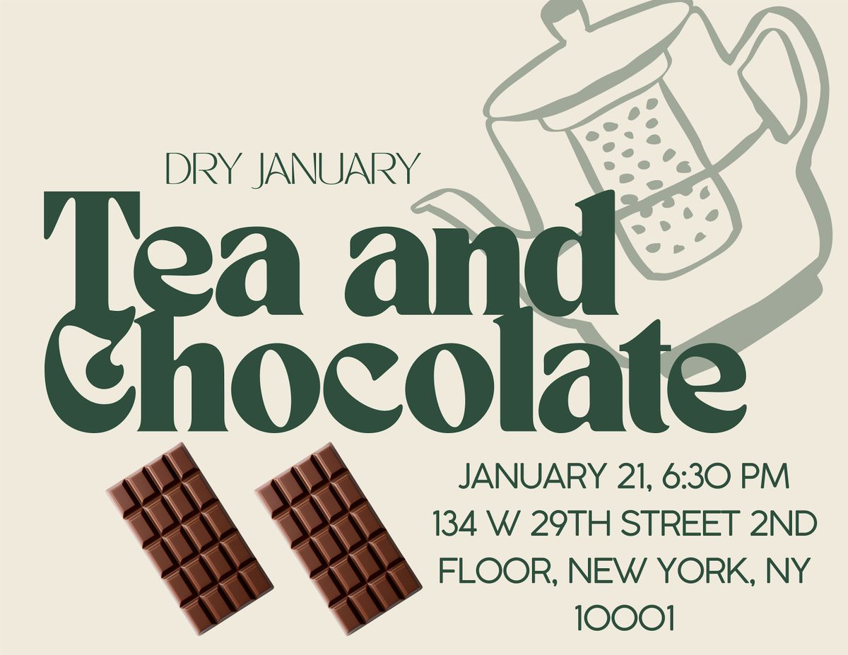 DRY JANUARY:  TEA AND CHOCOLATE TASTING, 21 January | Event in New York | AllEvents