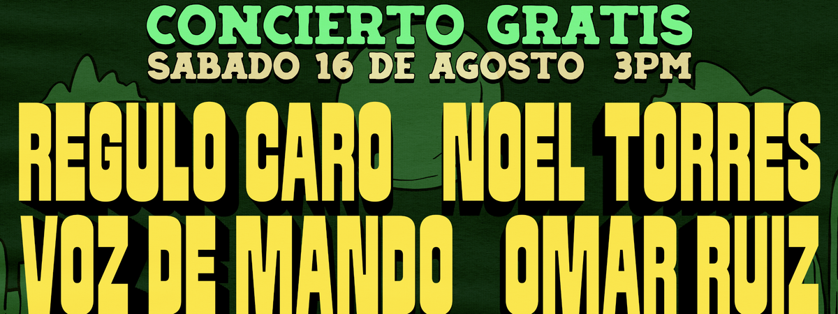 GRATIS! REGULO CARO, NOEL TORRES, VOZ DE MANDO, Y OMAR RUIZ | Event in Los Angeles | AllEvents