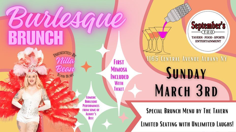 Burlesque brunch at septembers too september s too albany 3 march