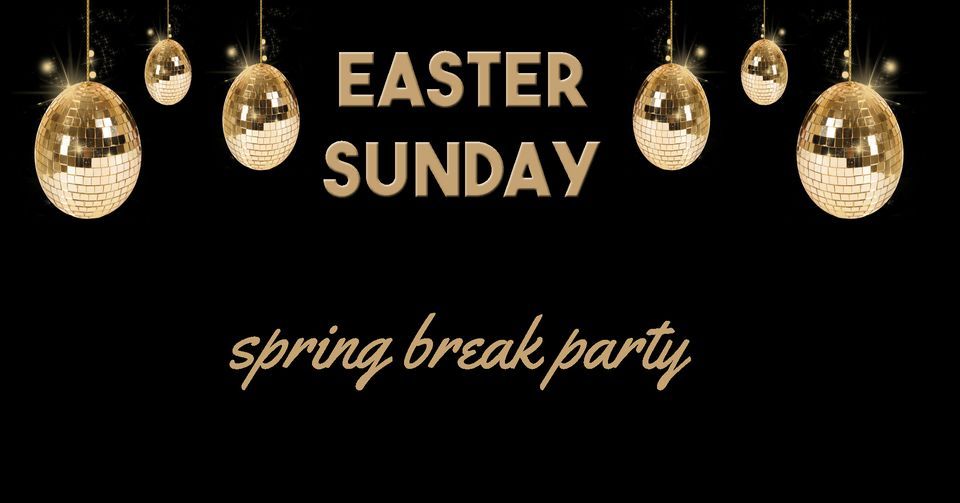 ?EASTER SUNDAY - SPRING BREAK PARTY?, Manhattans & Buddha Ashby, 9 ...