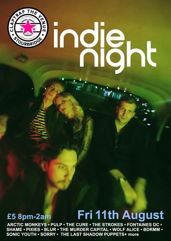 Indie Disco (DJ set) , Claptrap the venue, Stourbridge, 11 August 2023