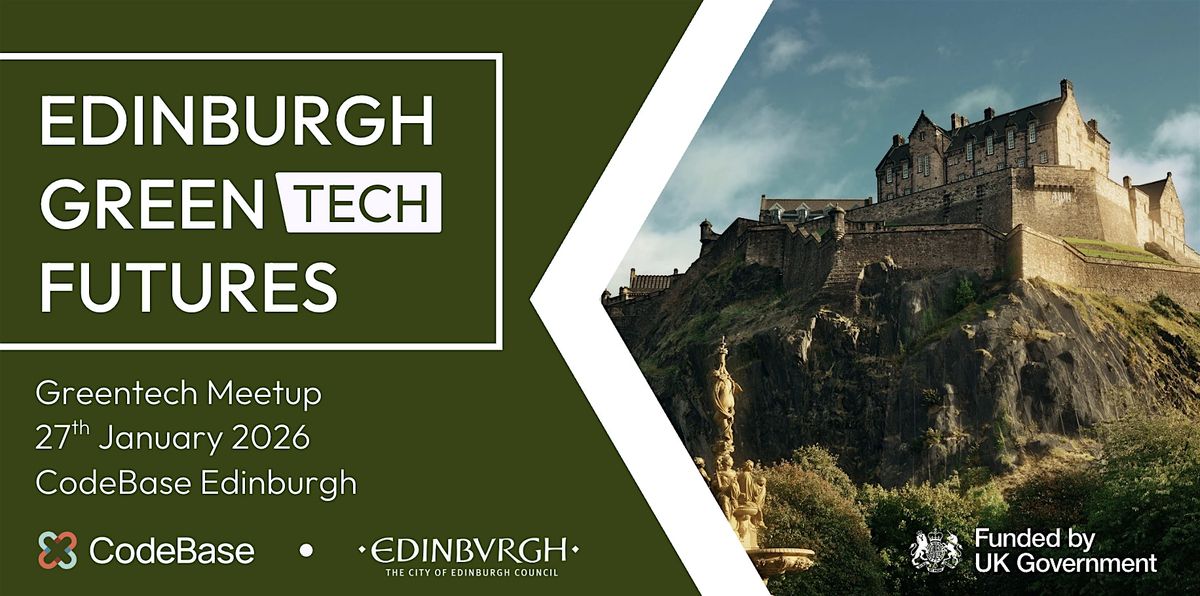 Greentech January Meetup, 27 January | Event in Edinburgh | AllEvents
