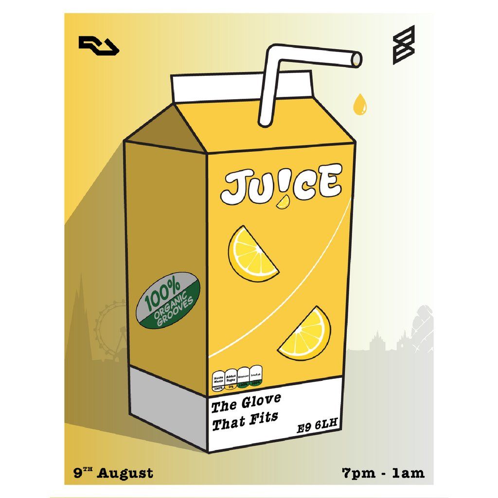 Ju!ce // 004 | Event in London | AllEvents