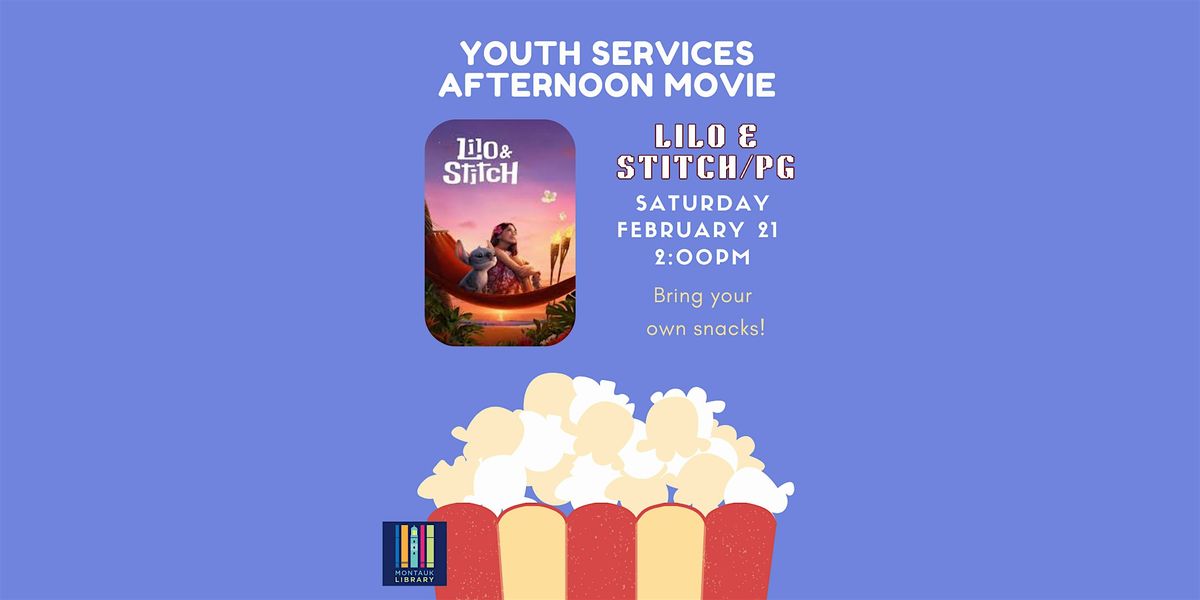 Youth Service Afternoon Movie-Lilo & Stitch 2025
