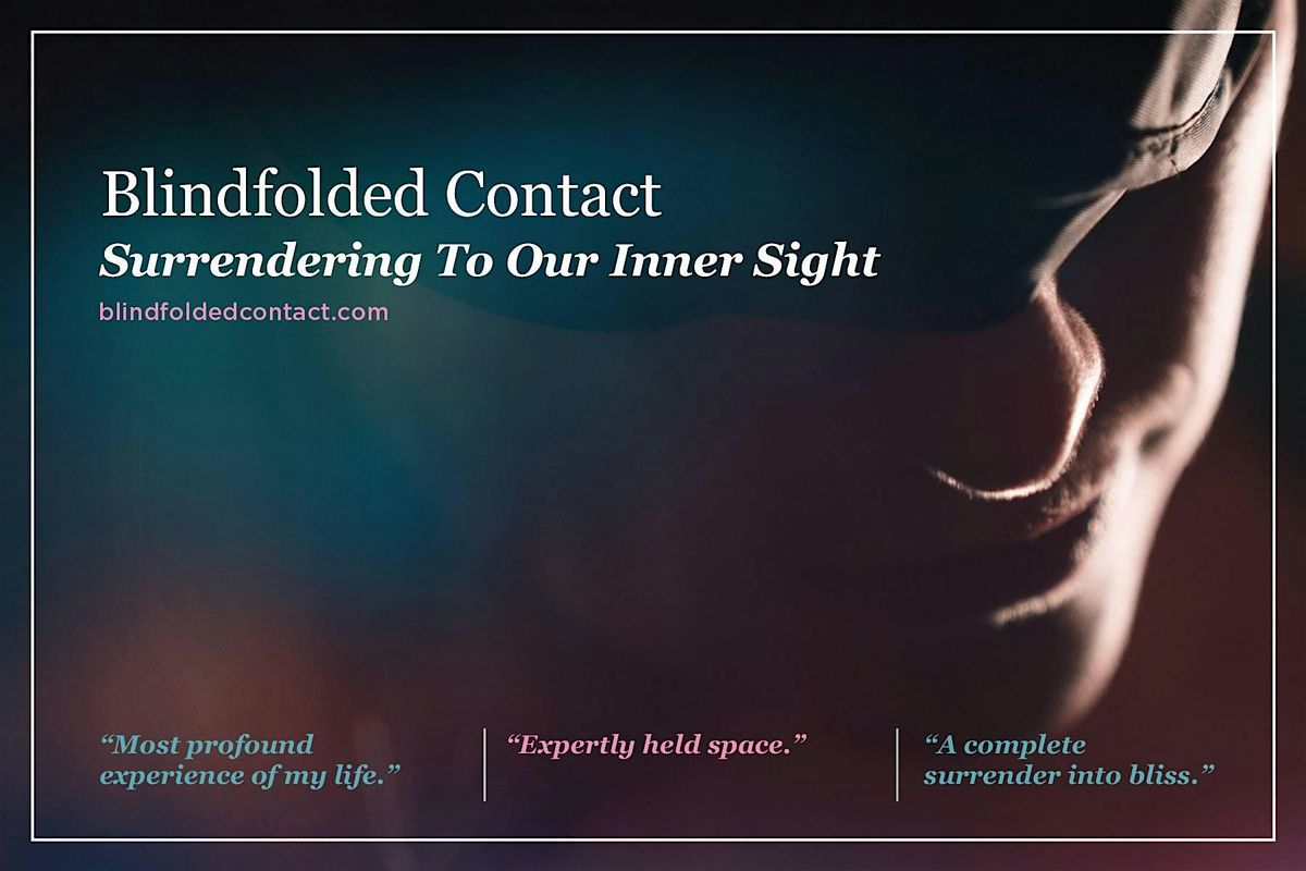 Blindfolded Contact: Surrendering to Our Inner Sight, 6 December | Event in Berkeley | AllEvents