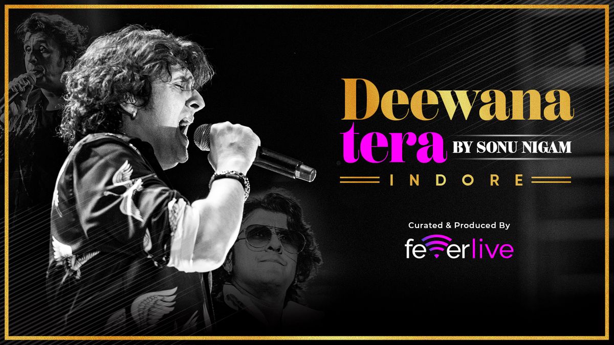 Deewana Tera by Sonu Nigam, 7 February | Event in Indore | AllEvents