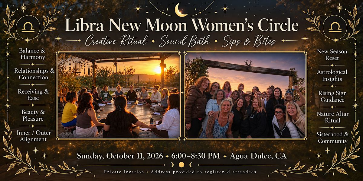 Libra New Moon Women’s Circle | Creative Ritual • Sound Bath • Sips ...