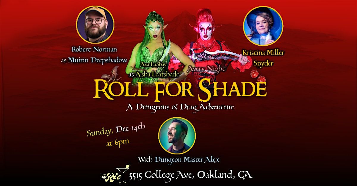 Roll for Shade Ep. 9: The Golden City, 23 December | Event in Oakland | AllEvents
