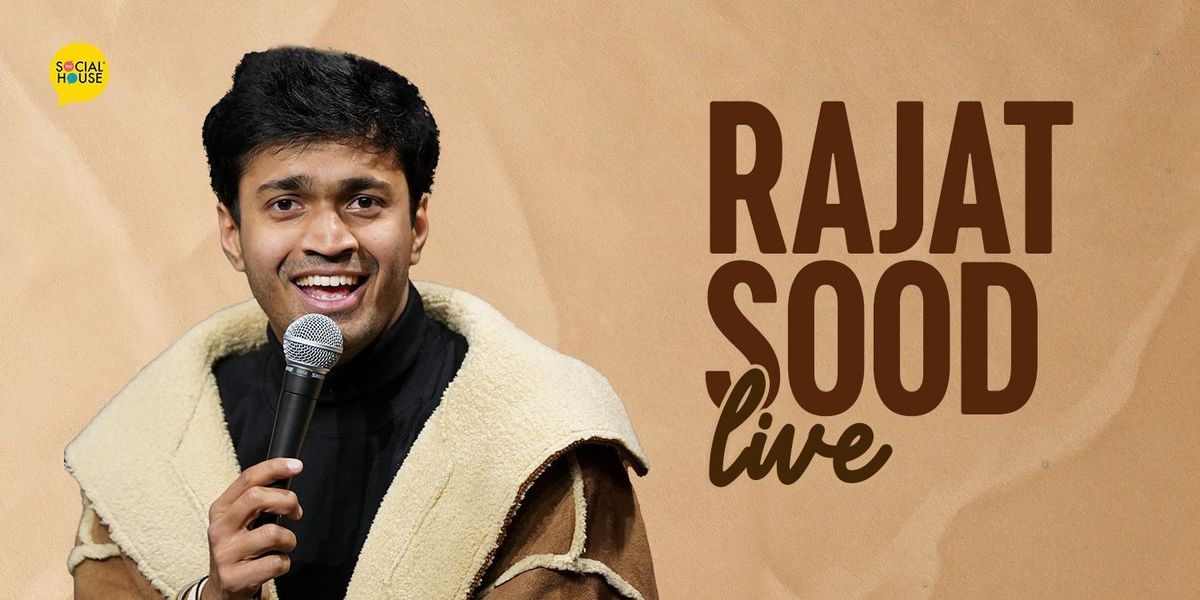 Rajat Sood Live - A StandUp Comedy Show, 13 July | Event in New Delhi | AllEvents