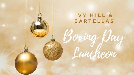 Boxing Day Luncheon Bartellas Chelmsford 26 December 2020