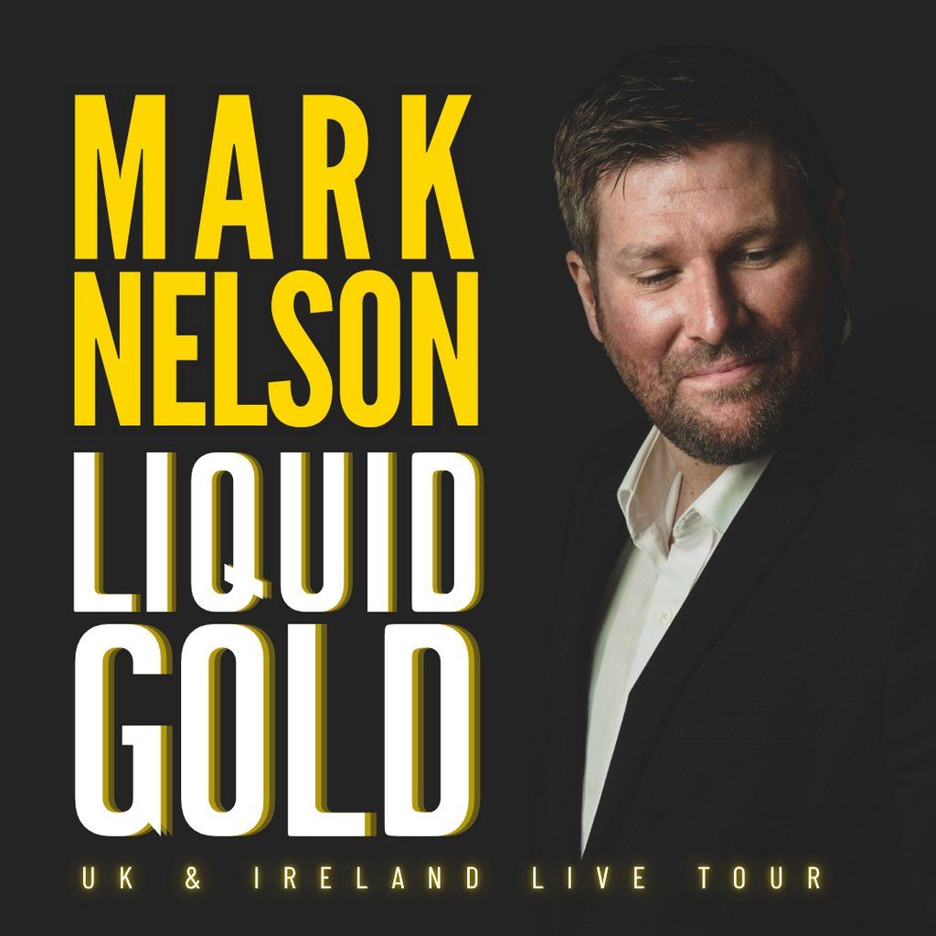 Mark Nelson Liquid gold, 9 October | Event in Carlisle | AllEvents