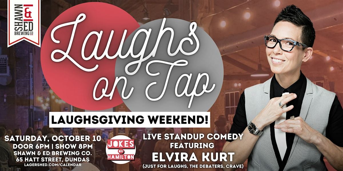 Laughs on Tap Comedy Night with Elvira Kurt