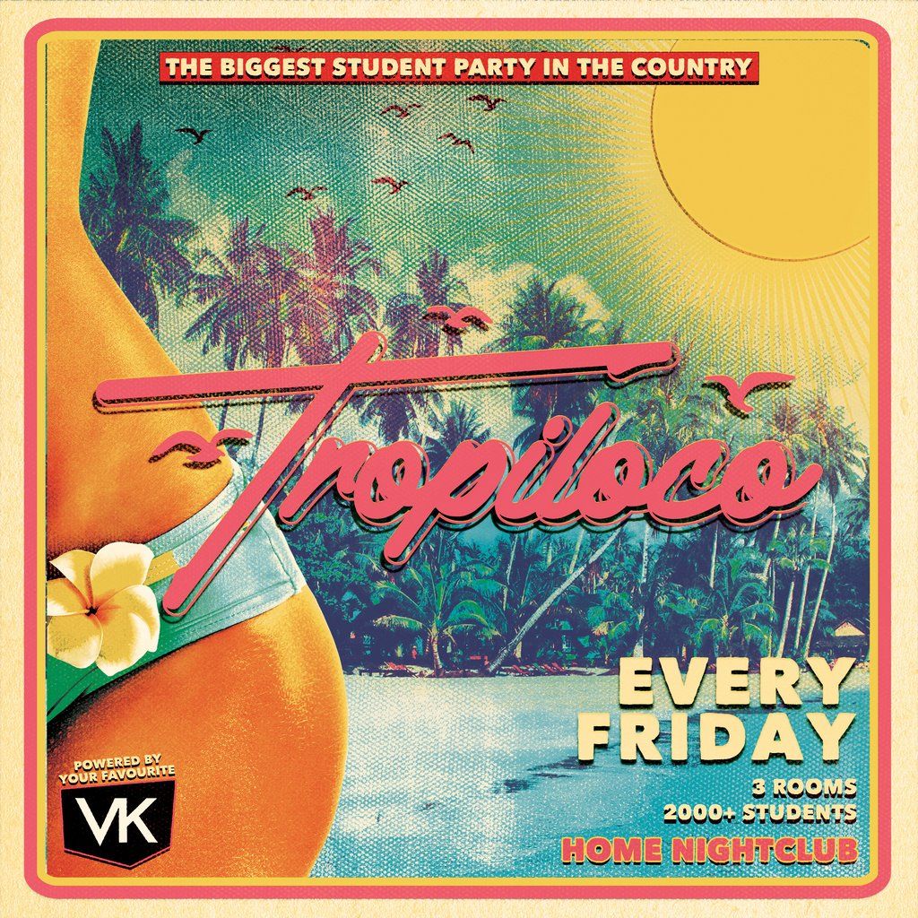 Tropiloco Fridays - Leeds - the Student Partner of Vk, 28 November | Event in Leeds | AllEvents