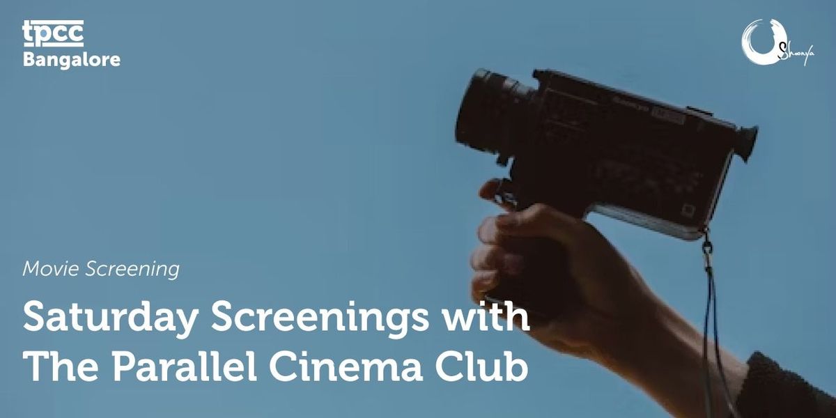 Saturday Screenings at Shoonya, 31 May | Event in Bangalore | AllEvents