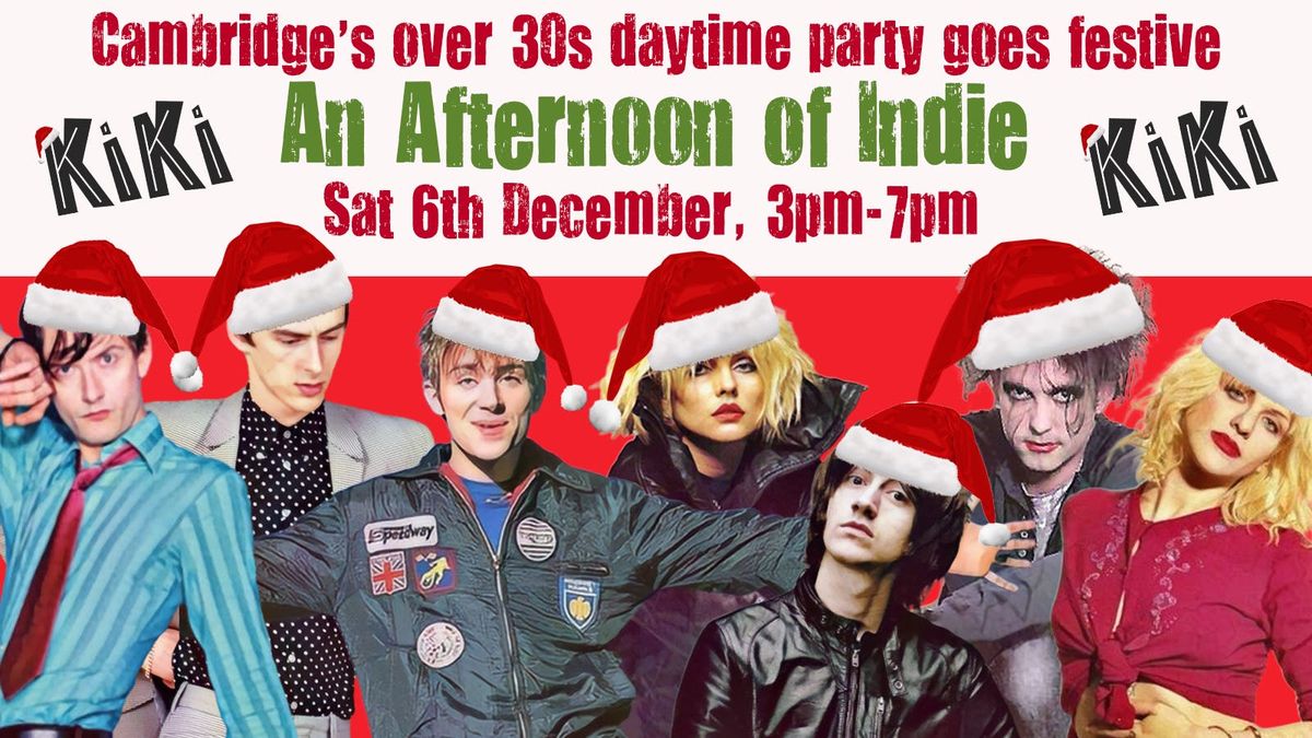 CAMBRIDGE: An Xmas Afternoon of indie - Indie for the over 30s: 6th December, 3pm-7pm, 6 December | AllEvents