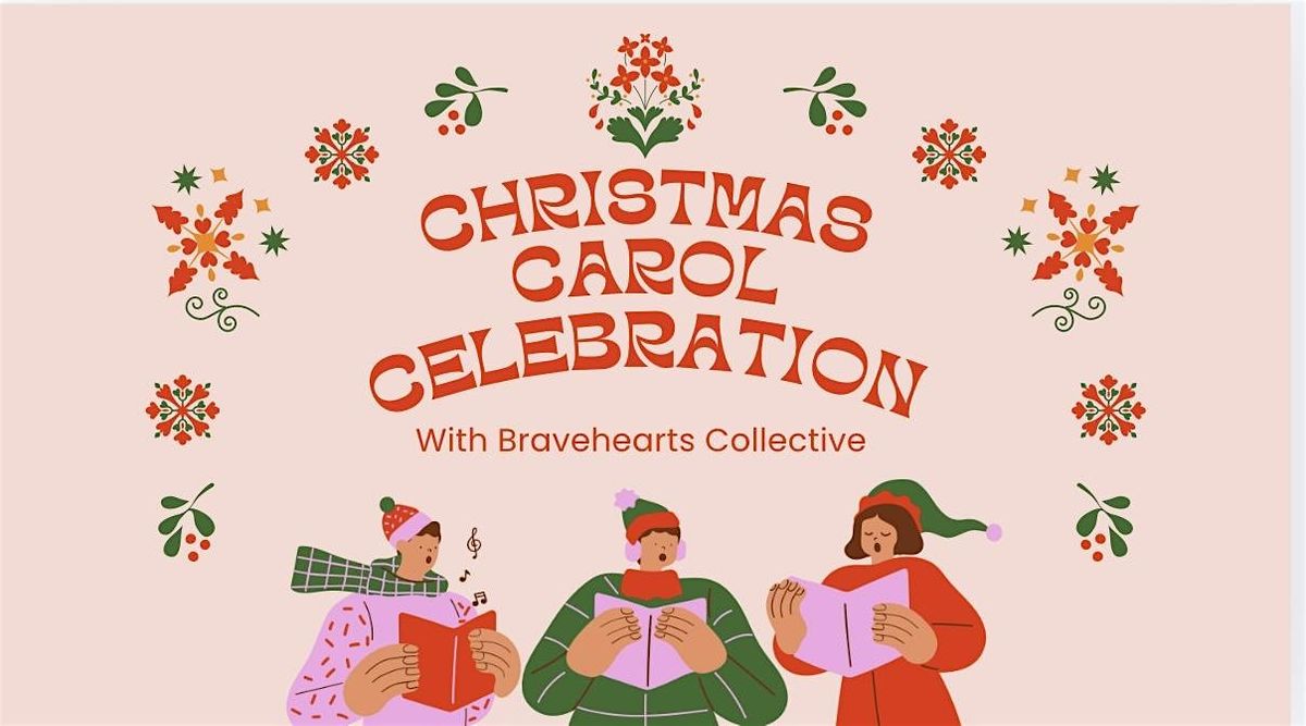 2nd Annual Bravehearts Carolling Party, 18 December | Event in Edmonton | AllEvents