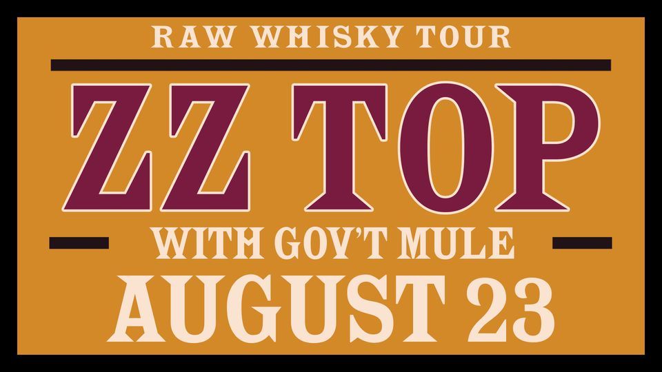 ZZ Top Raw Whisky Tour with Govt Mule, Five Flags Center, Dubuque
