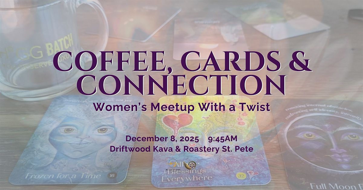 Coffee, Cards & Connection: A Women's Meetup with a Twist, 8 December | Event in St. Petersburg | AllEvents