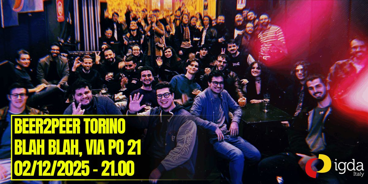 IGDA Turin | Beer2Peer - Game Dev Meetup, 2 December | Event in Torino | AllEvents