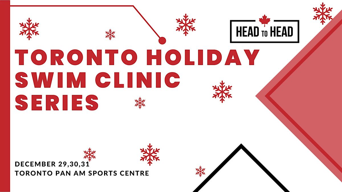 Toronto Head to Head Swim Clinic Series  - 3 DAY PASS, 29 December | Event in Toronto | AllEvents