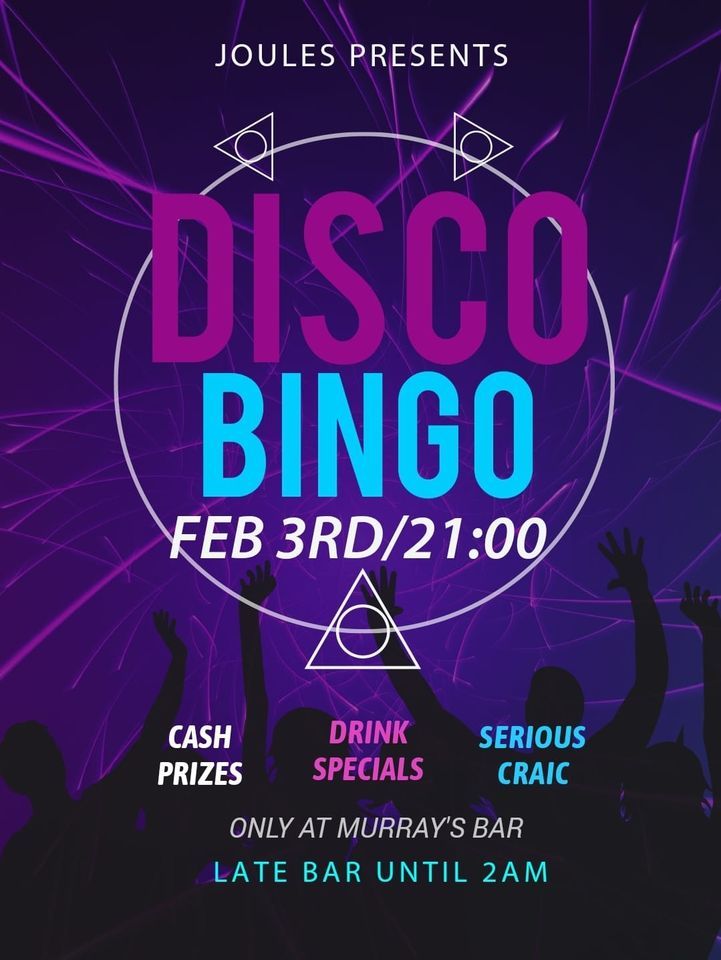 ITS DISCO BINGO BABY!, Murray's Bar, New Ross, February 3 2024