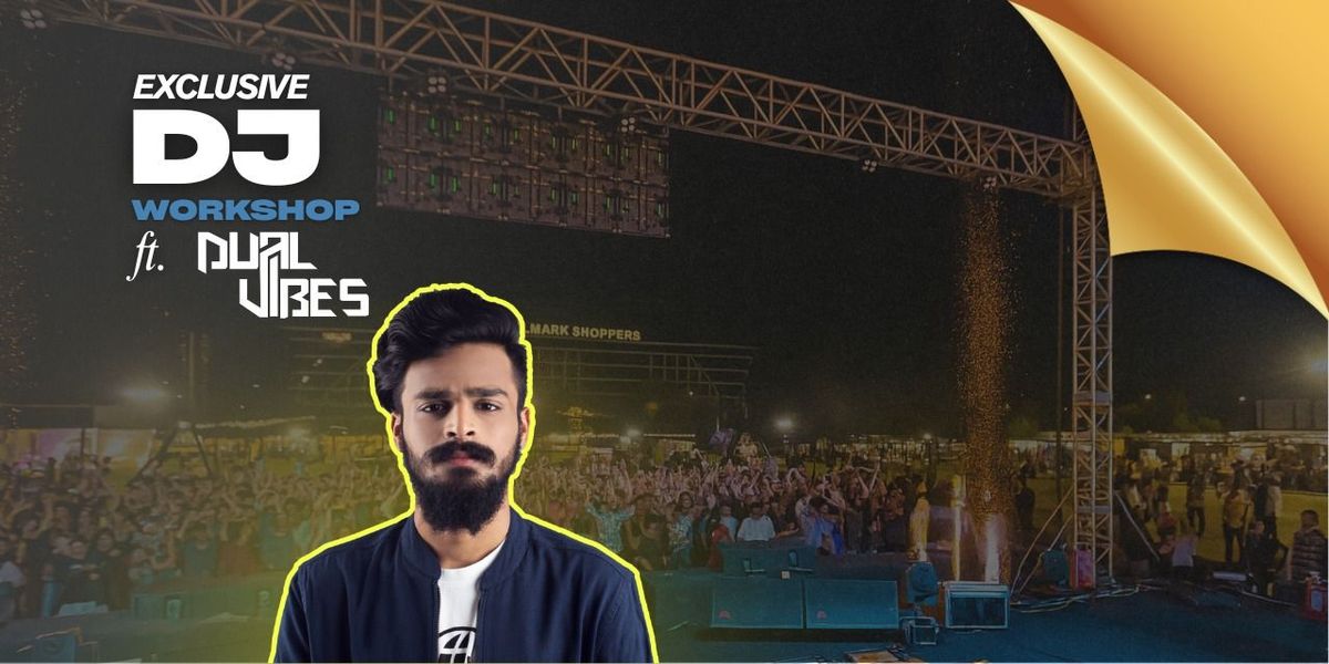 DJ Workshop by Dual Vibes, 10 October | Event in Ahmedabad | AllEvents