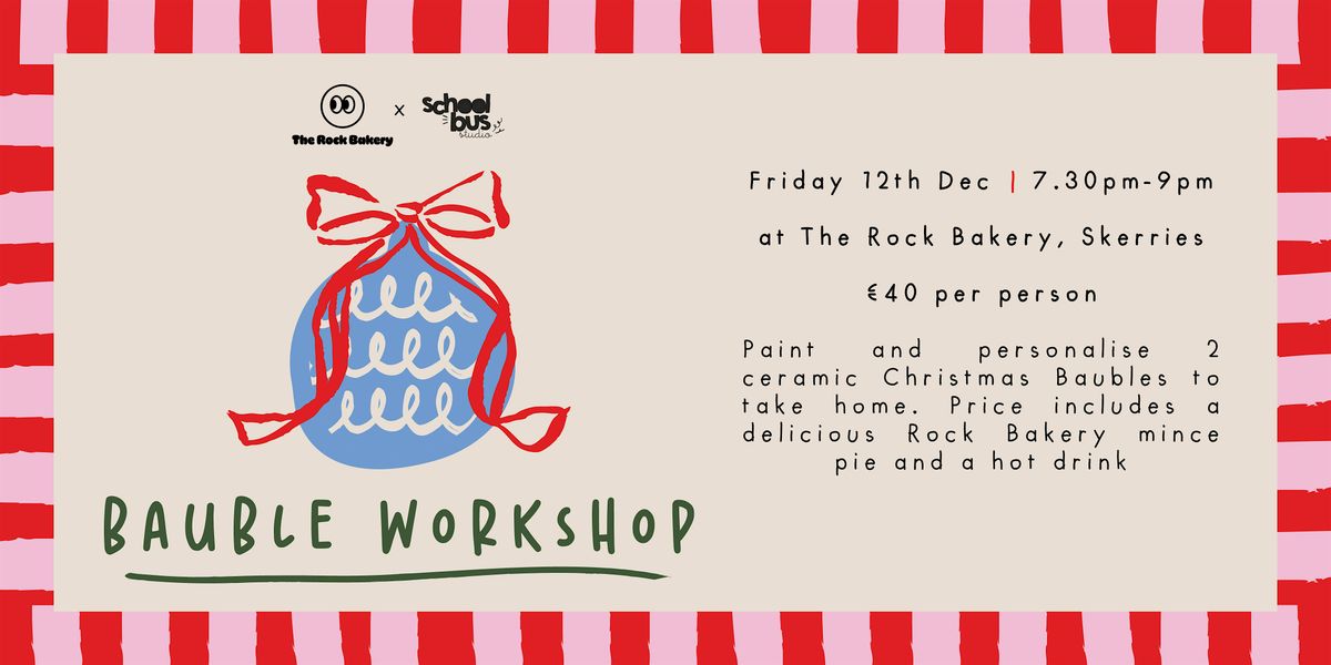 Bauble Painting Workshop at The Rock Bakery, Skerries, 12 December | Event in Skerries | AllEvents