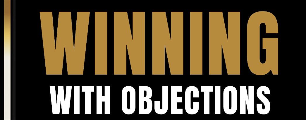 WINNING with Objections, 4 December | Event in Buford | AllEvents