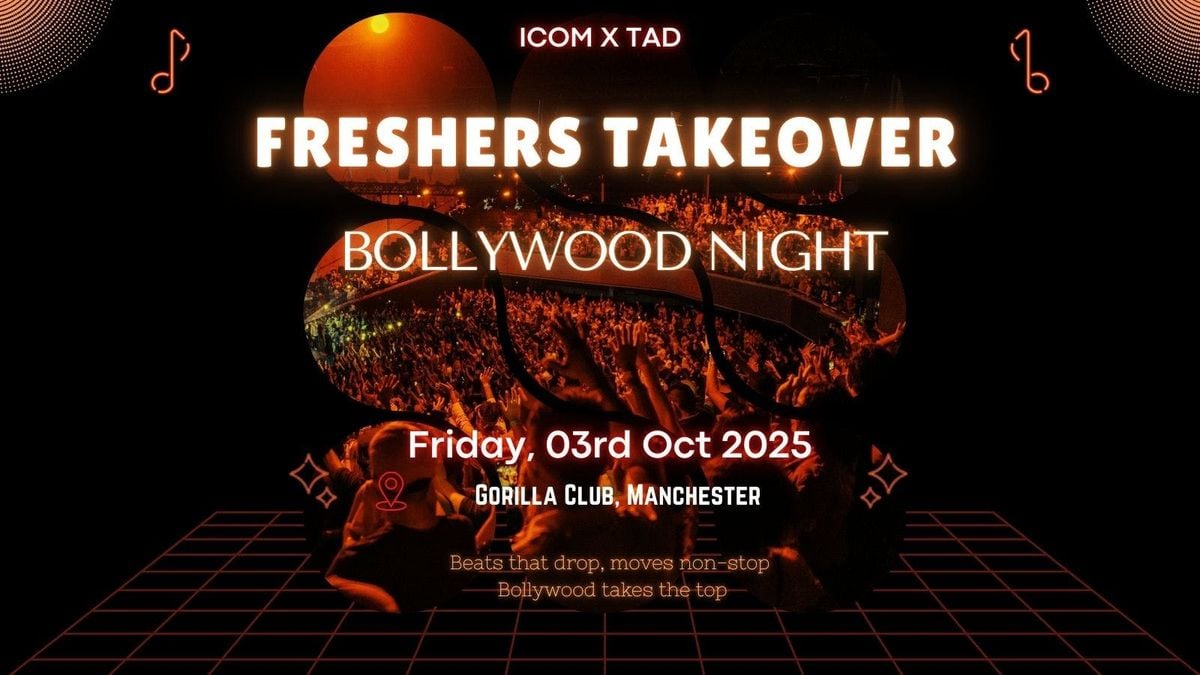 🎉 FRESHERS TAKEOVER – Bollywood Night in Manchester! 🎉, 3 October | Event in Manchester | AllEvents