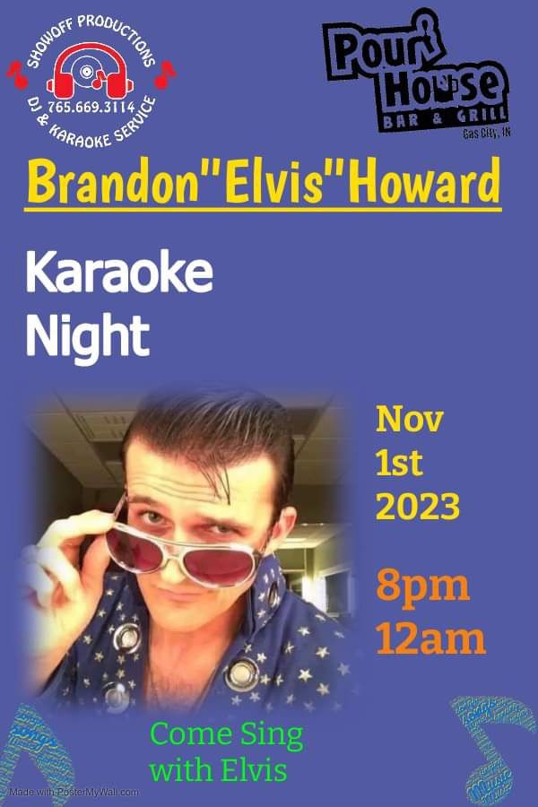 Karaoke Night with Special Guest Brandon “Elvis” Howard, Pour House