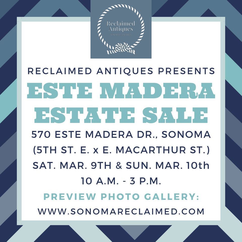 Reclaimed Antiques Presents Este Madera Estate Sale, 570 Este Madera