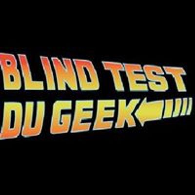 Discover Le Blind Test du Geek Events | Tickets & Details | AllEvents