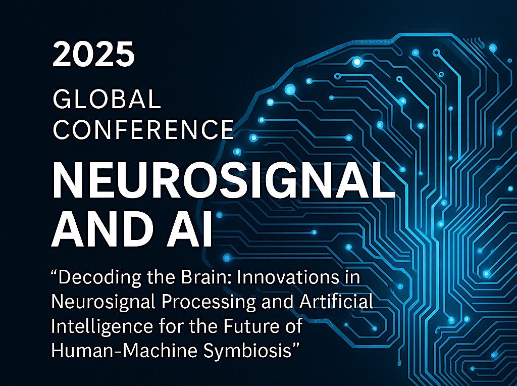 4th  Global Conference on Neurosignal and AI 2026, 26 March | Event in Montréal | AllEvents