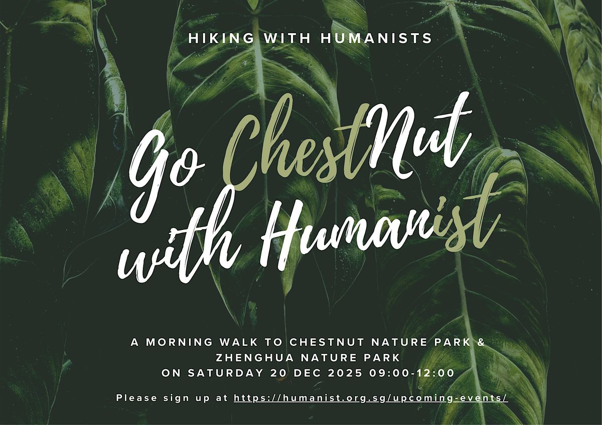 GO chestNUT with HUMANists — A Morning walk to Chestnut & Zhenghua Park, 20 December | Event in Bukit Batok