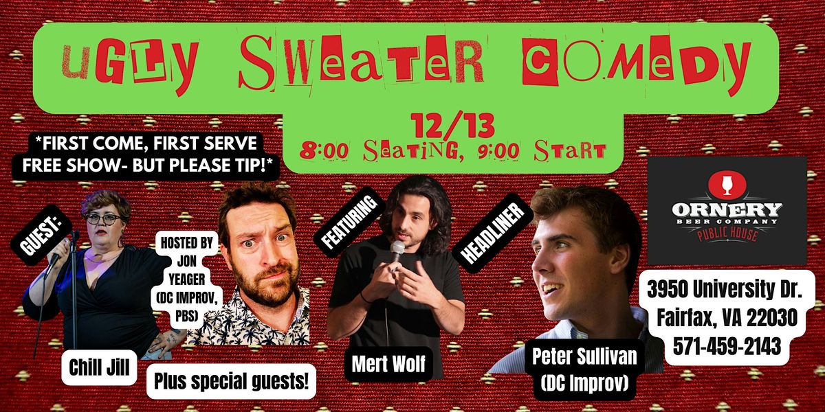 Ugly Sweaters and Comedy at Ornery Beer Fairfax! Free!, 13 December | Event in Fairfax | AllEvents