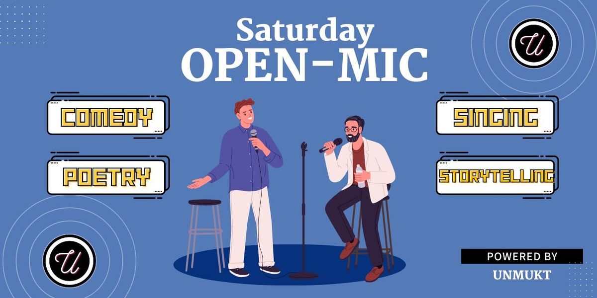 Saturday Open Mic - Unmukt Delhi, 24 May | Event in New Delhi | AllEvents