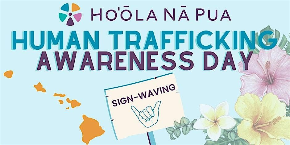 Statewide Sign Statewide Sign-Waving for National Human Trafficking Awareness Month ...