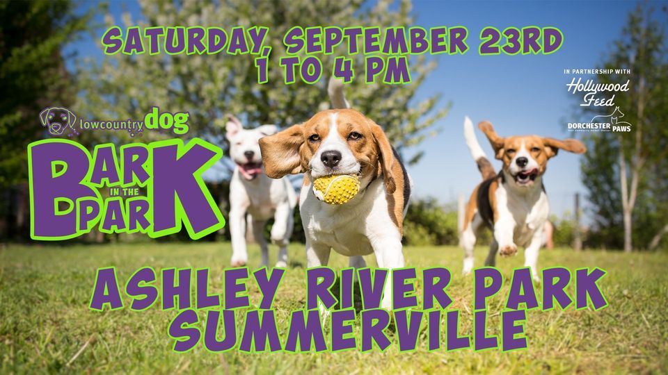 Lowcountry Dogs Bark in the Park, Ashley River Park Site, Summerville